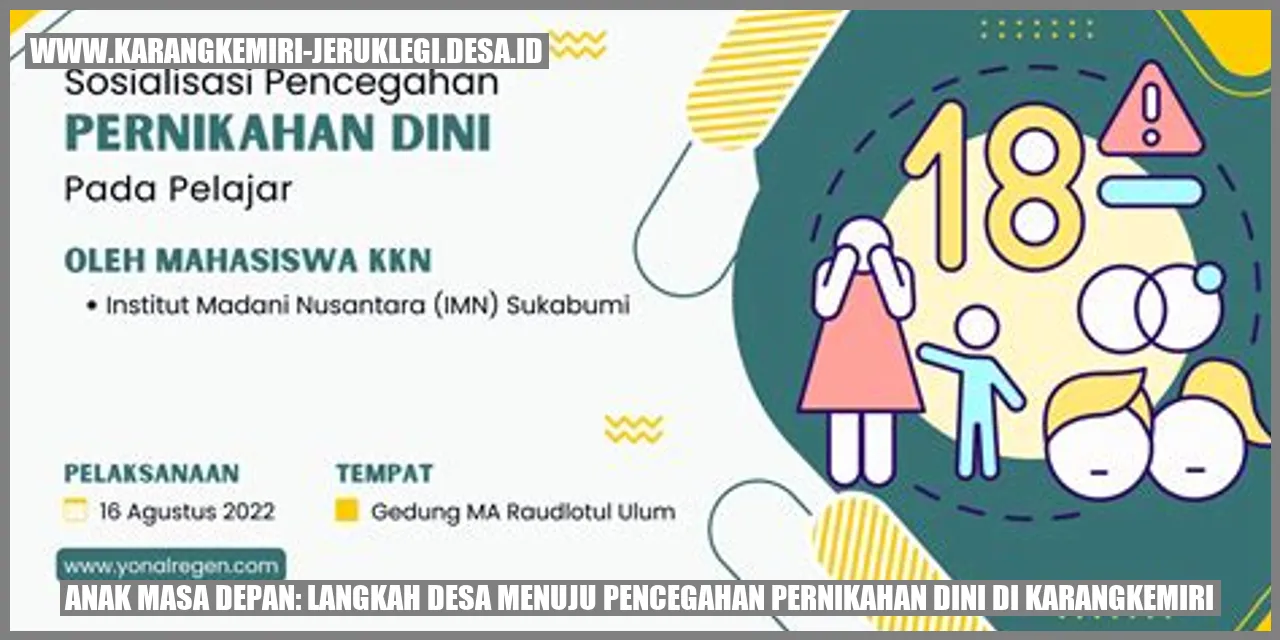 Anak Masa Depan: Langkah Desa Menuju Pencegahan Pernikahan Dini di Karangkemiri