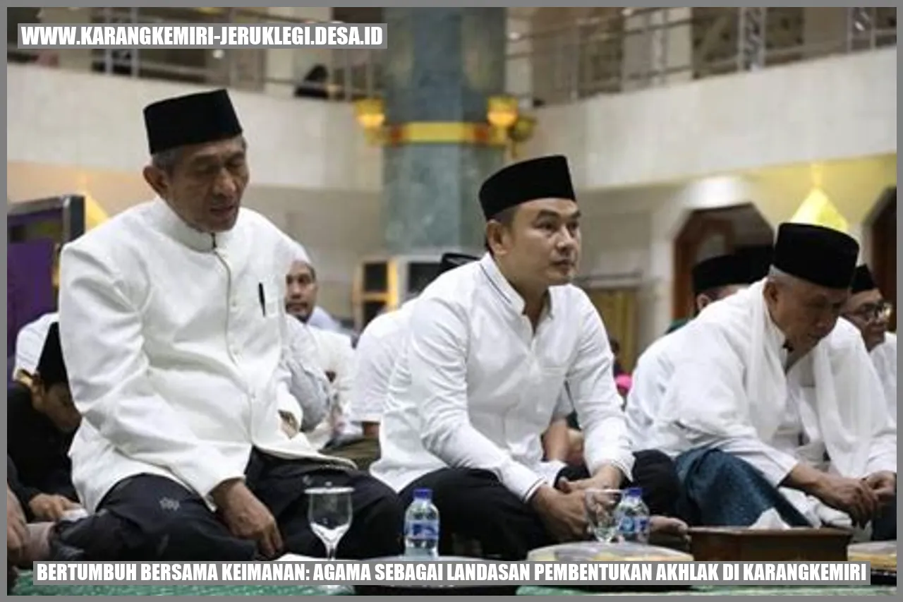 Bertumbuh Bersama Keimanan: Agama sebagai Landasan Pembentukan Akhlak di Karangkemiri