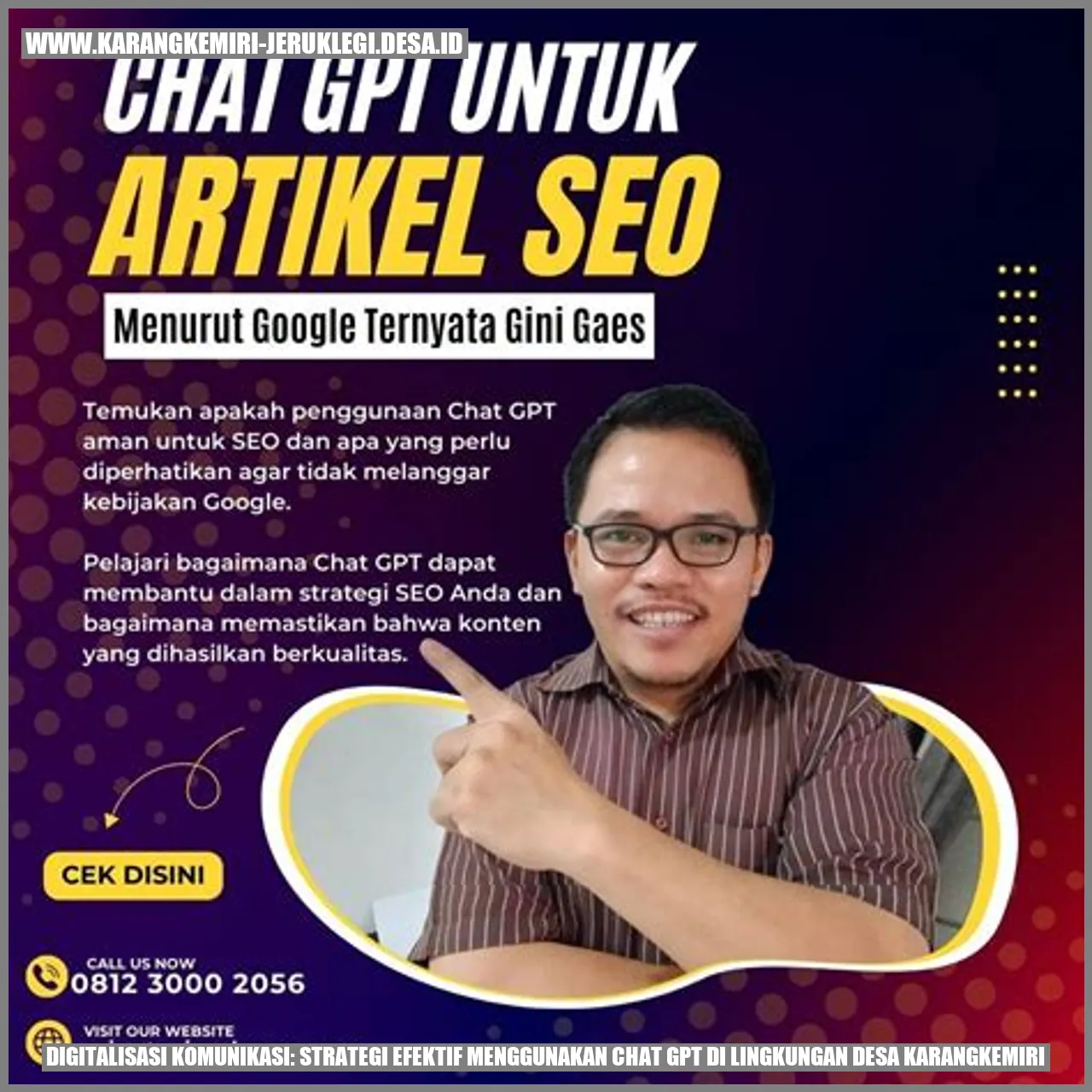 Digitalisasi Komunikasi: Strategi Efektif Menggunakan Chat GPT di Lingkungan Desa Karangkemiri