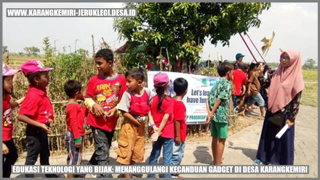 Edukasi Teknologi yang Bijak: Menanggulangi Kecanduan Gadget di Desa Karangkemiri