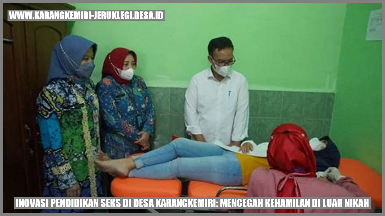 Inovasi Pendidikan Seks di Desa Karangkemiri: Mencegah Kehamilan di Luar Nikah