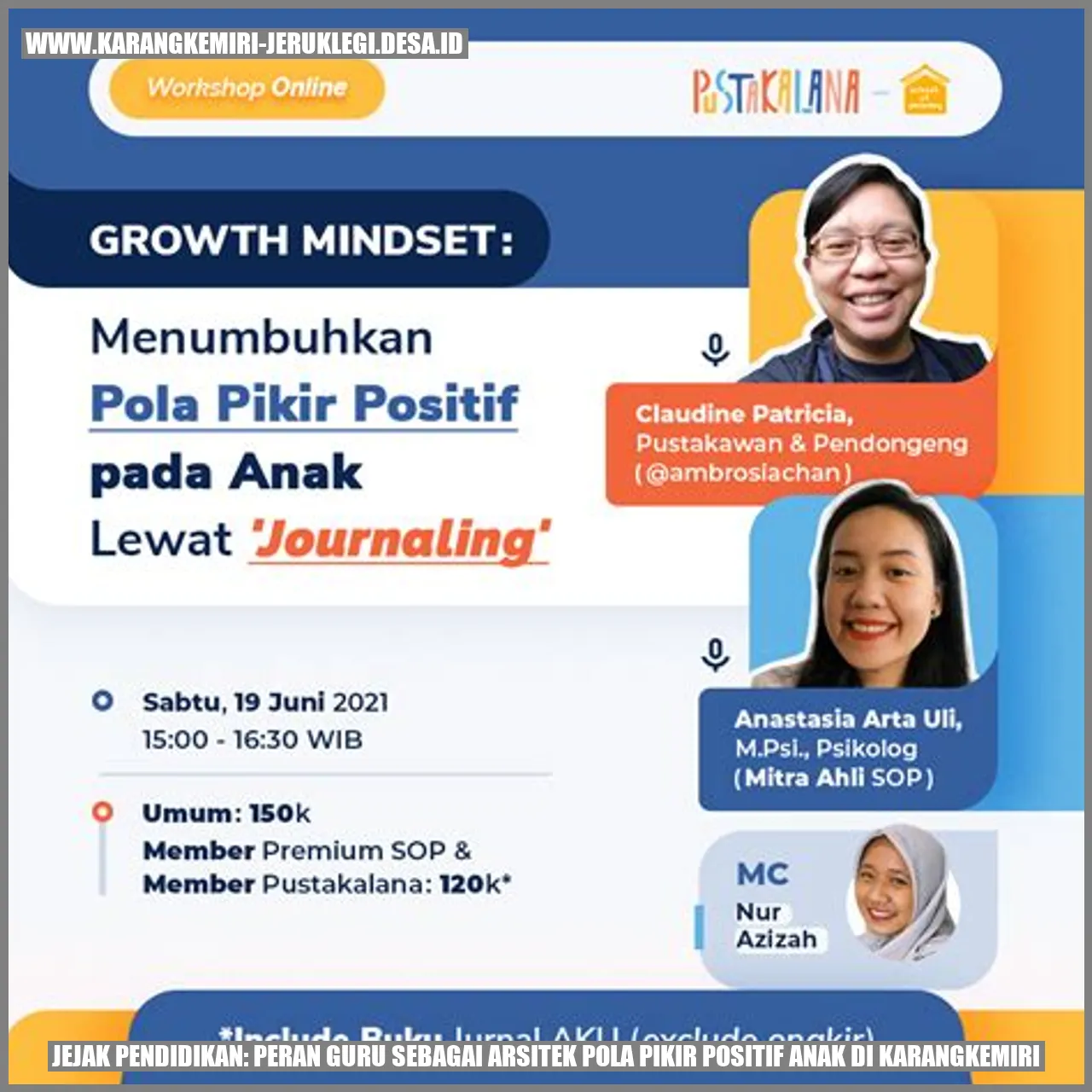 Jejak Pendidikan: Peran Guru Sebagai Arsitek Pola Pikir Positif Anak di Karangkemiri