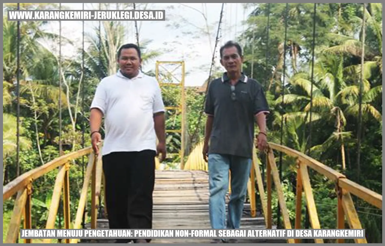 Jembatan Menuju Pengetahuan: Pendidikan Non-Formal Sebagai Alternatif di Desa Karangkemiri
