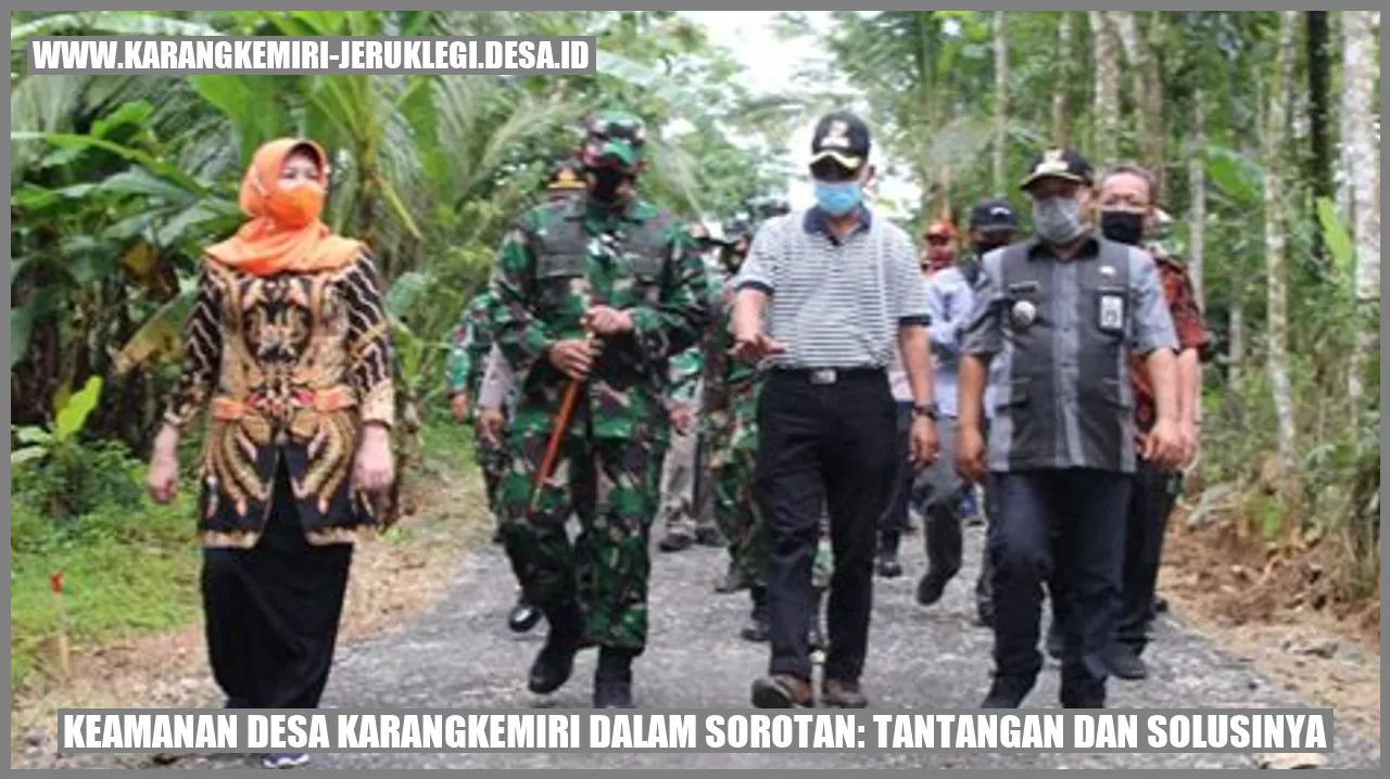 Keamanan Desa Karangkemiri dalam Sorotan: Tantangan dan Solusinya