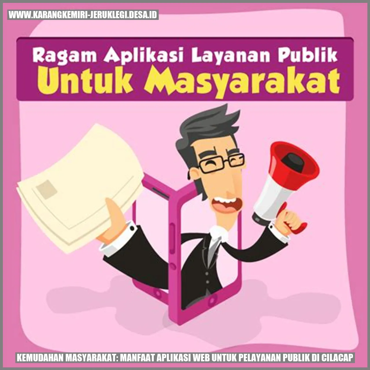 Aplikasi Web untuk Pelayanan Publik di Cilacap