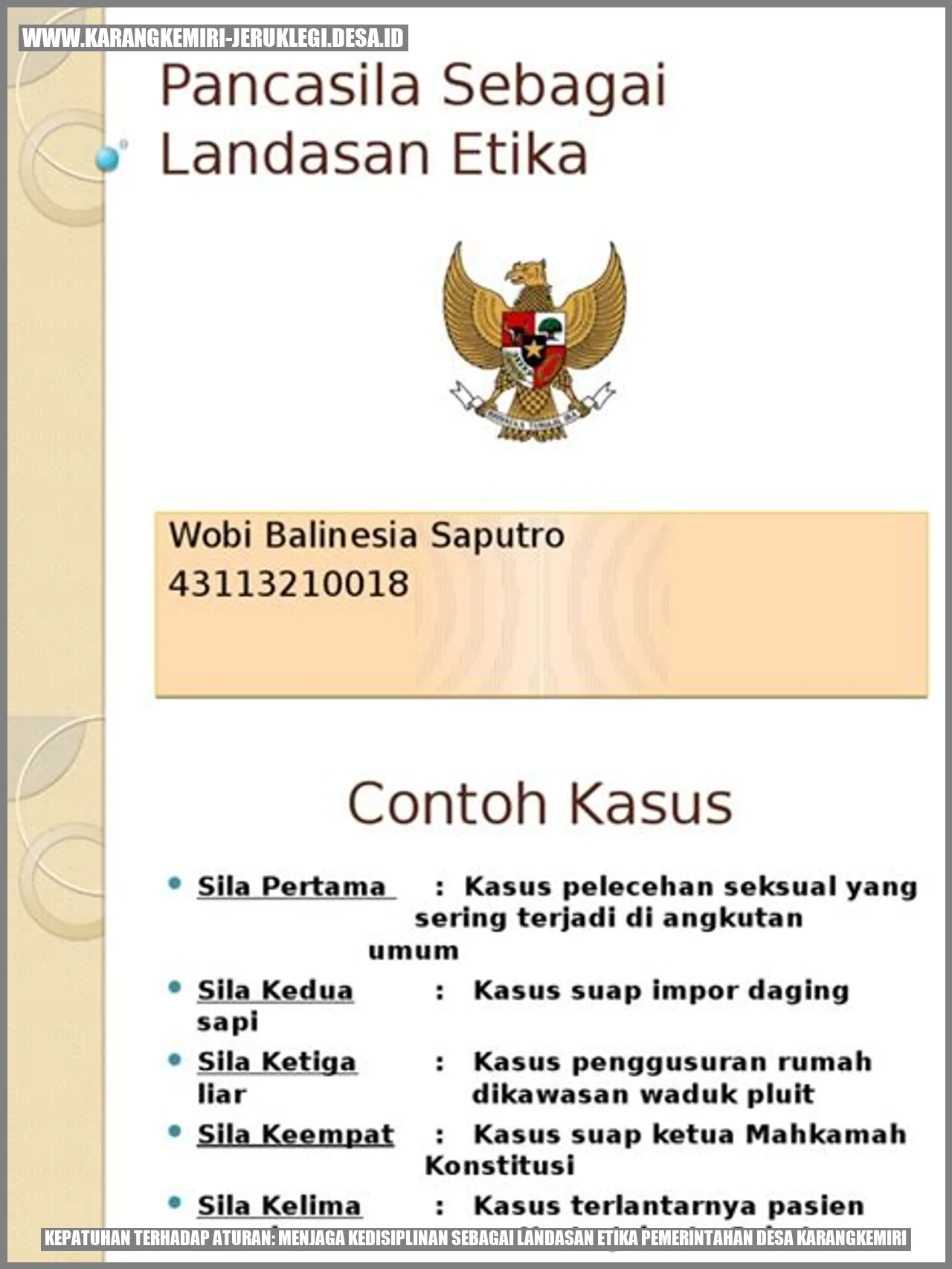 Kepatuhan terhadap Aturan: Menjaga Kedisiplinan sebagai Landasan Etika Pemerintahan Desa Karangkemiri