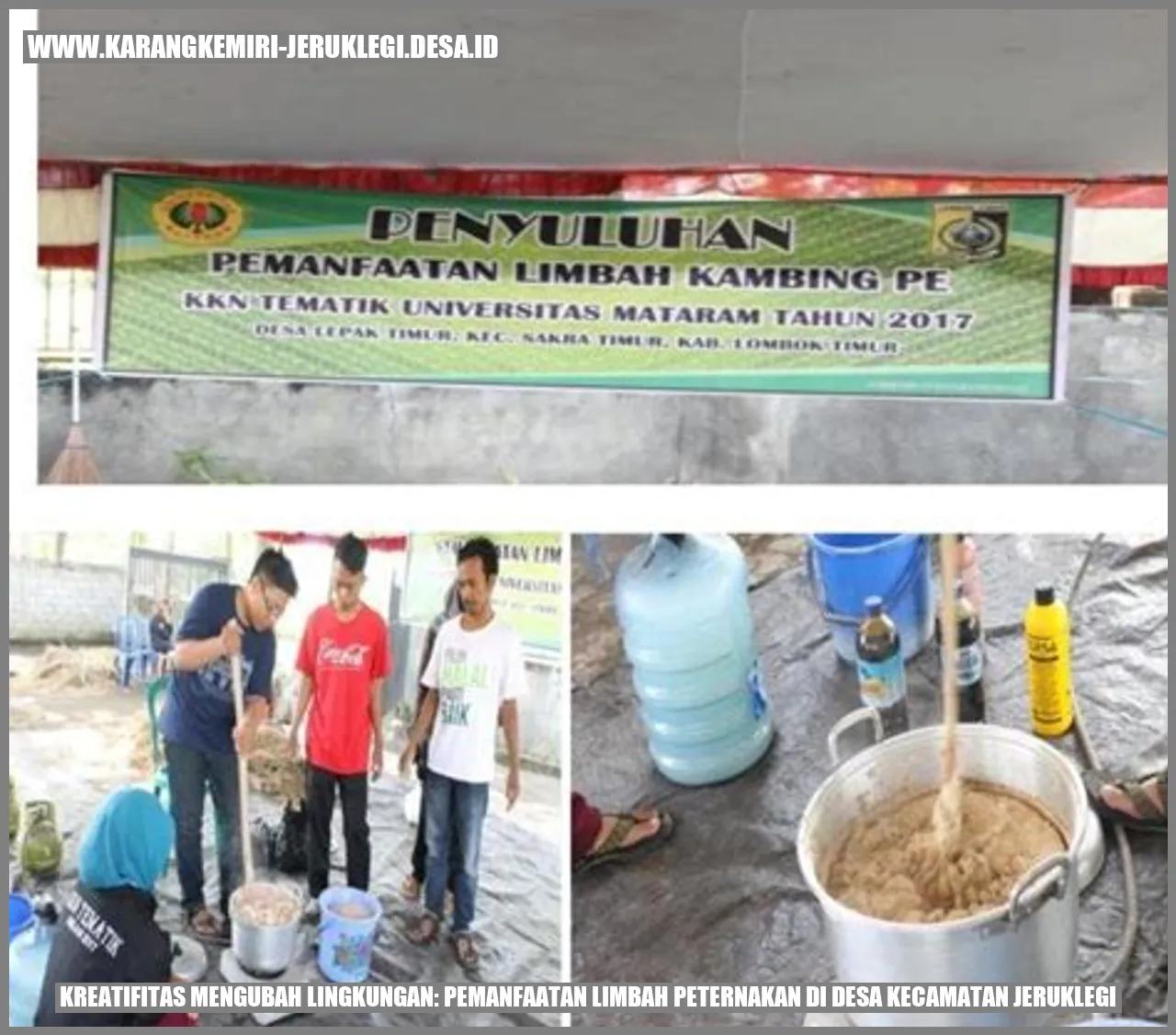 Kreatifitas Mengubah Lingkungan: Pemanfaatan Limbah Peternakan di Desa Kecamatan Jeruklegi