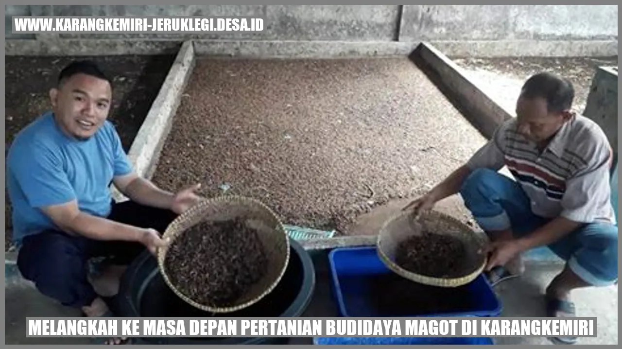 Melangkah ke Masa Depan Pertanian: Budidaya Magot di Karangkemiri