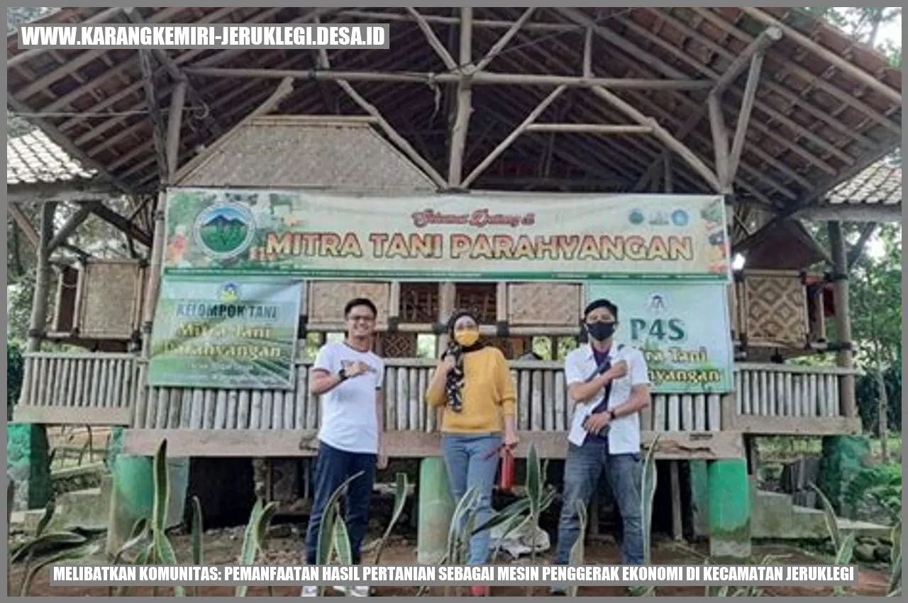 Melibatkan Komunitas: Pemanfaatan Hasil Pertanian sebagai Mesin Penggerak Ekonomi di Kecamatan Jeruklegi