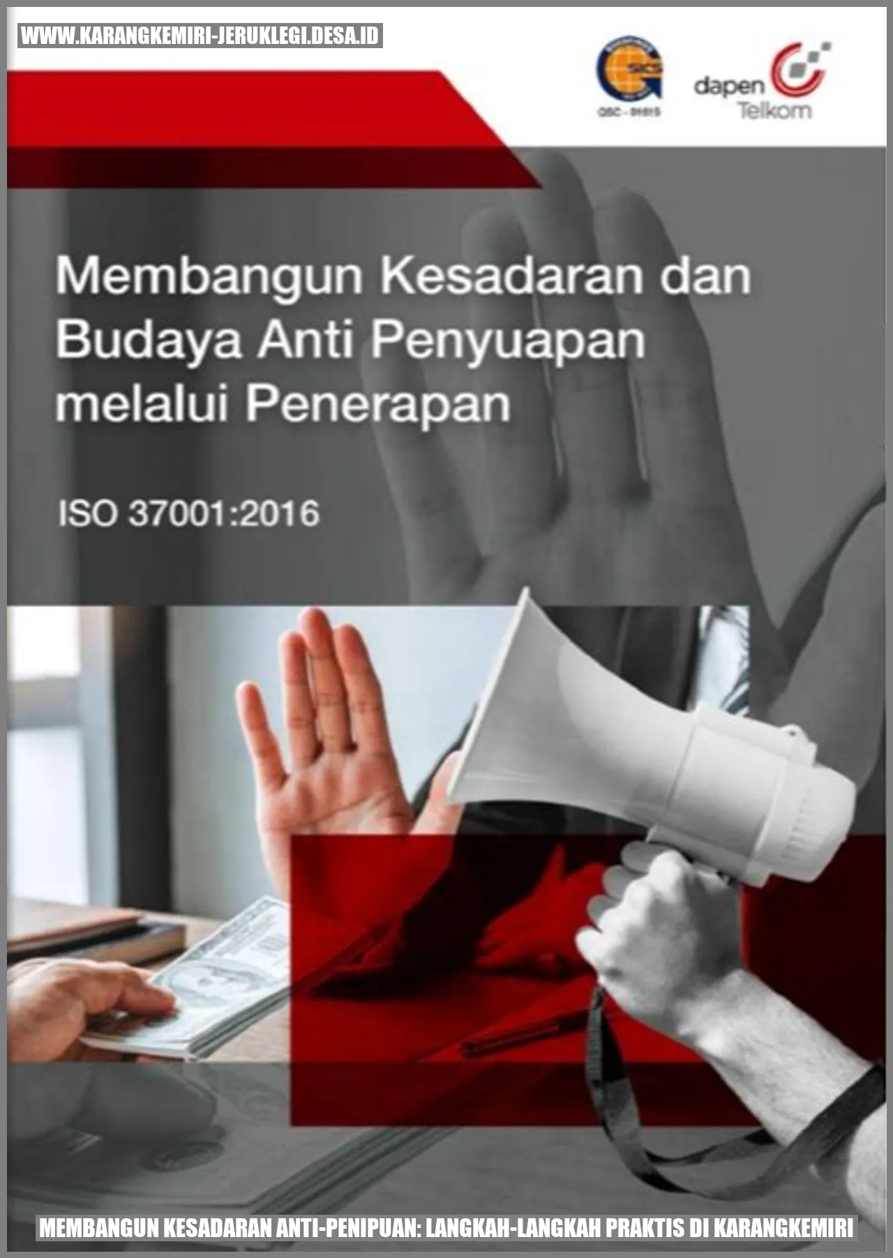 Membangun Kesadaran Anti-Penipuan: Langkah-Langkah Praktis di Karangkemiri