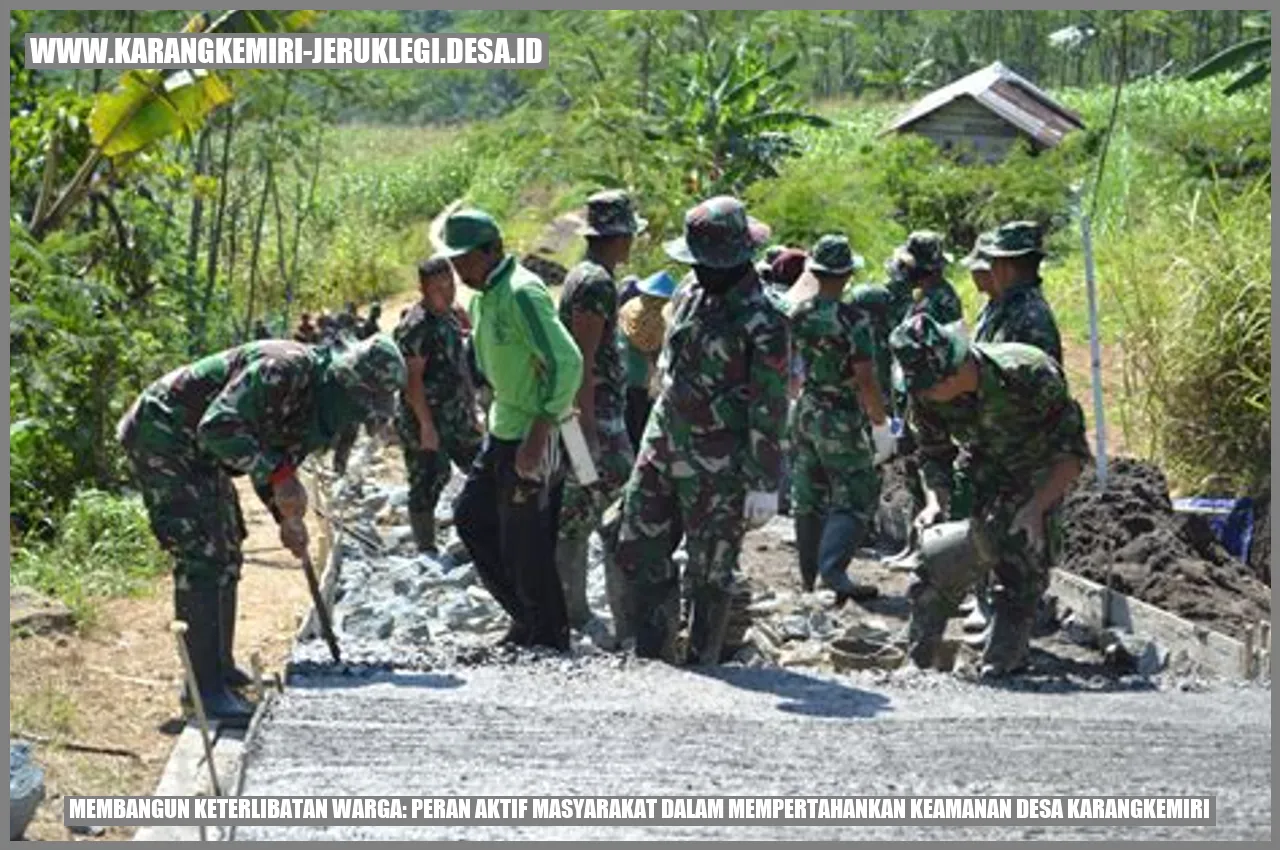 Membangun Keterlibatan Warga: Peran Aktif Masyarakat dalam Mempertahankan Keamanan Desa Karangkemiri