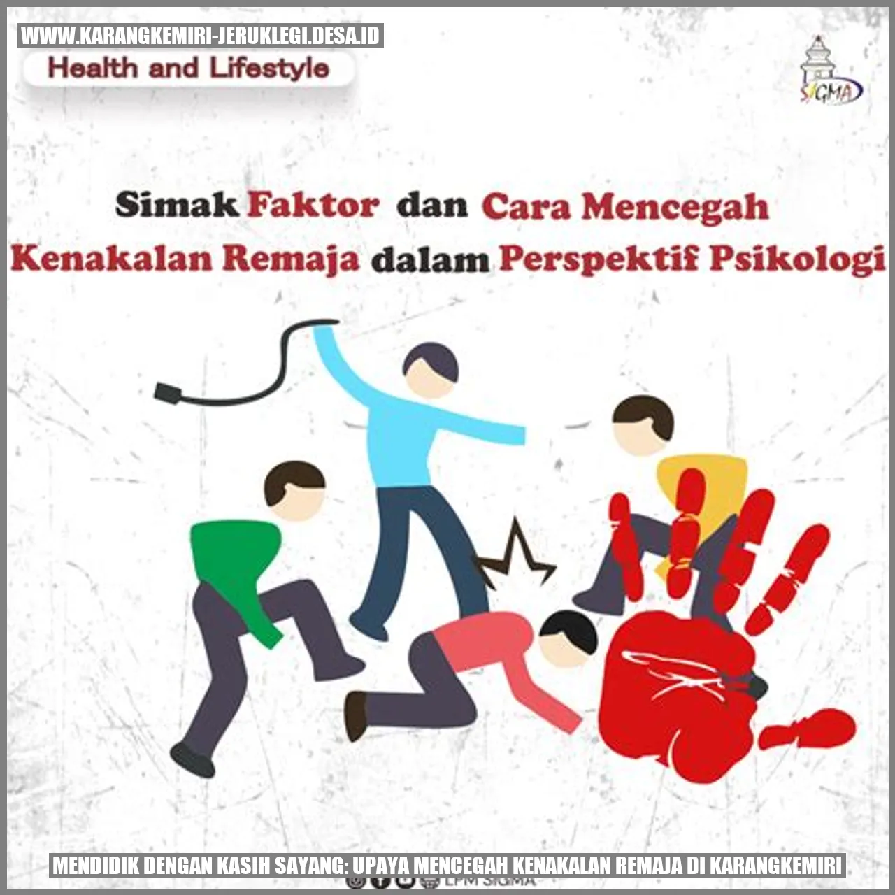 Mendidik dengan Kasih Sayang: Upaya Mencegah Kenakalan Remaja di Karangkemiri