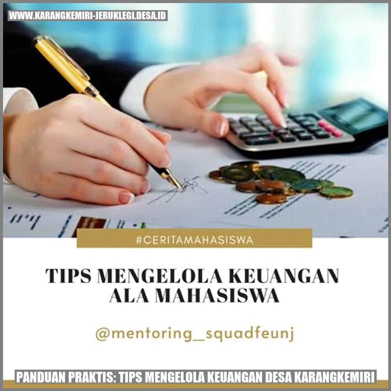 Panduan Praktis: Tips Mengelola Keuangan Desa Karangkemiri