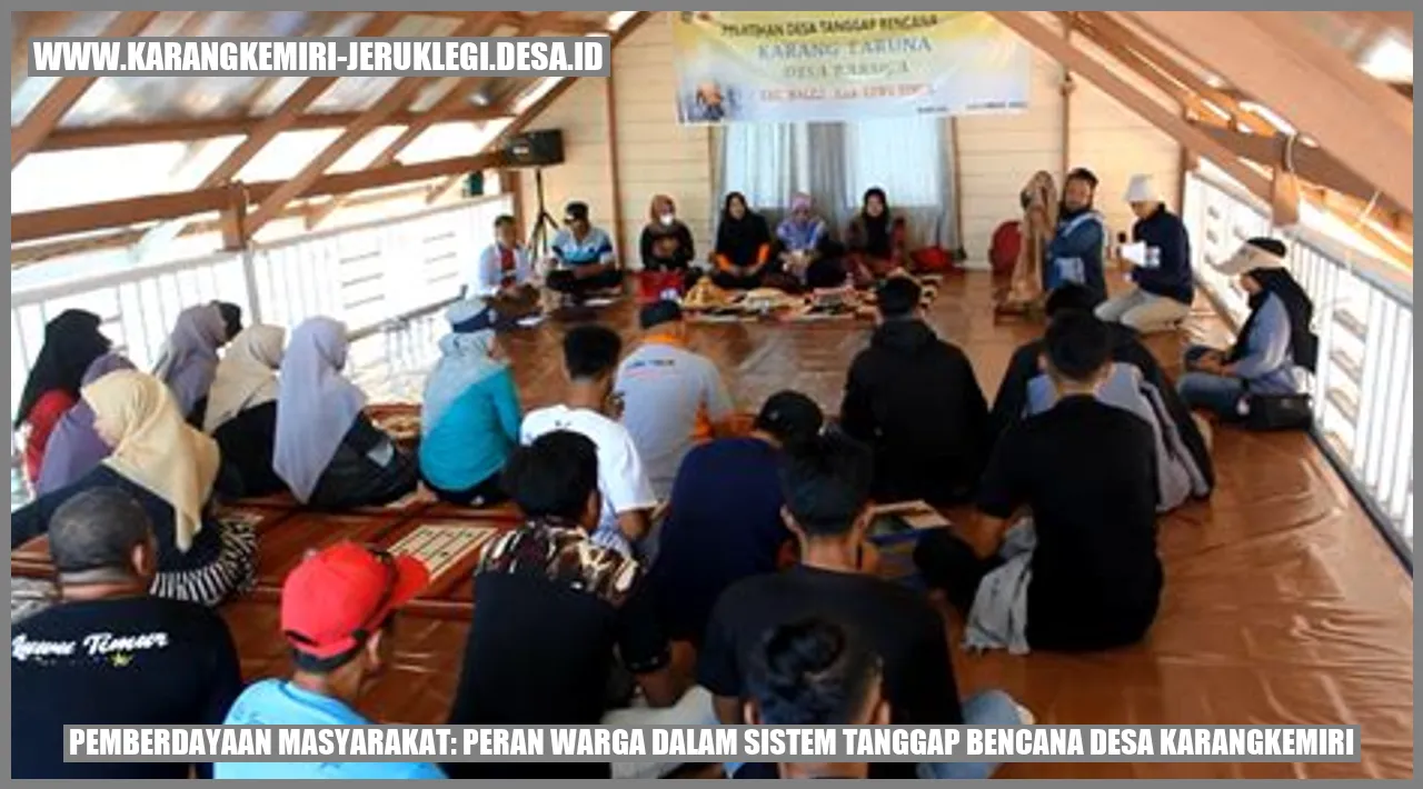 Pemberdayaan Masyarakat: Peran Warga dalam Sistem Tanggap Bencana Desa Karangkemiri