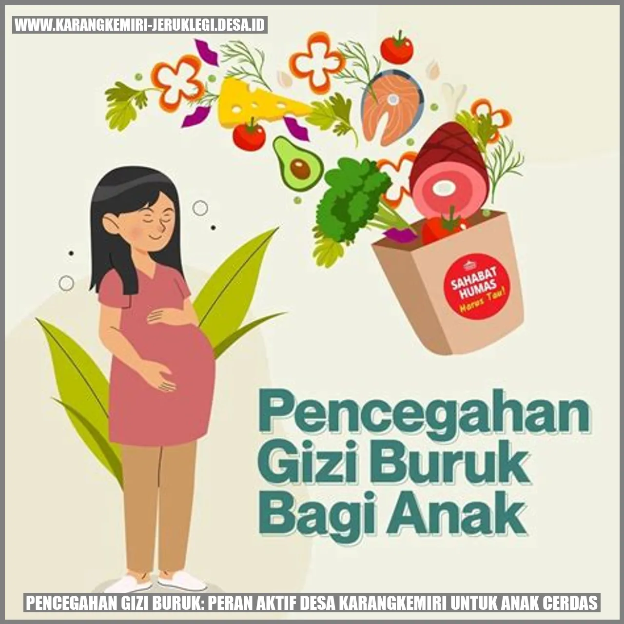 Pencegahan Gizi Buruk: Peran Aktif Desa Karangkemiri untuk Anak Cerdas