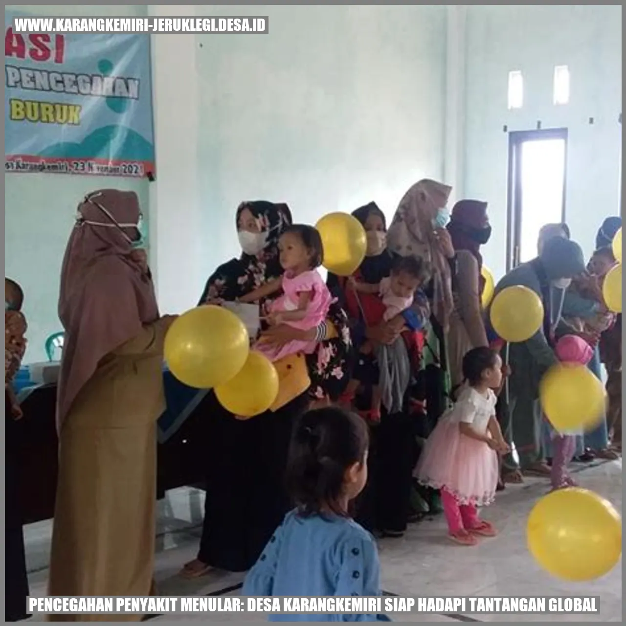 Pencegahan Penyakit Menular: Desa Karangkemiri Siap Hadapi Tantangan Global