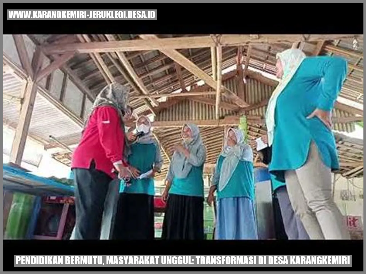 Pendidikan Bermutu, Masyarakat Unggul: Transformasi di Desa Karangkemiri