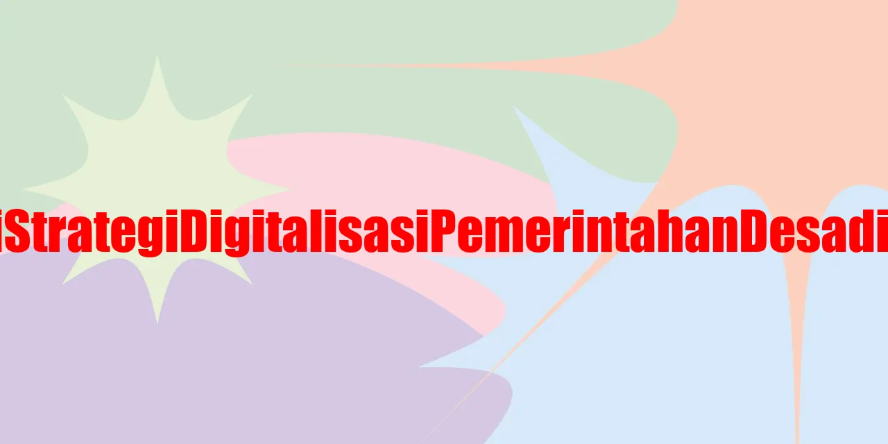 Digitalisasi Pemerintahan Desa di Kecamatan Jeruklegi