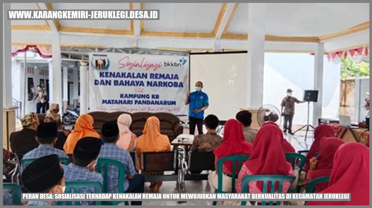 Peran Desa: Sosialisasi Terhadap Kenakalan Remaja untuk Mewujudkan Masyarakat Berkualitas di Kecamatan Jeruklegi