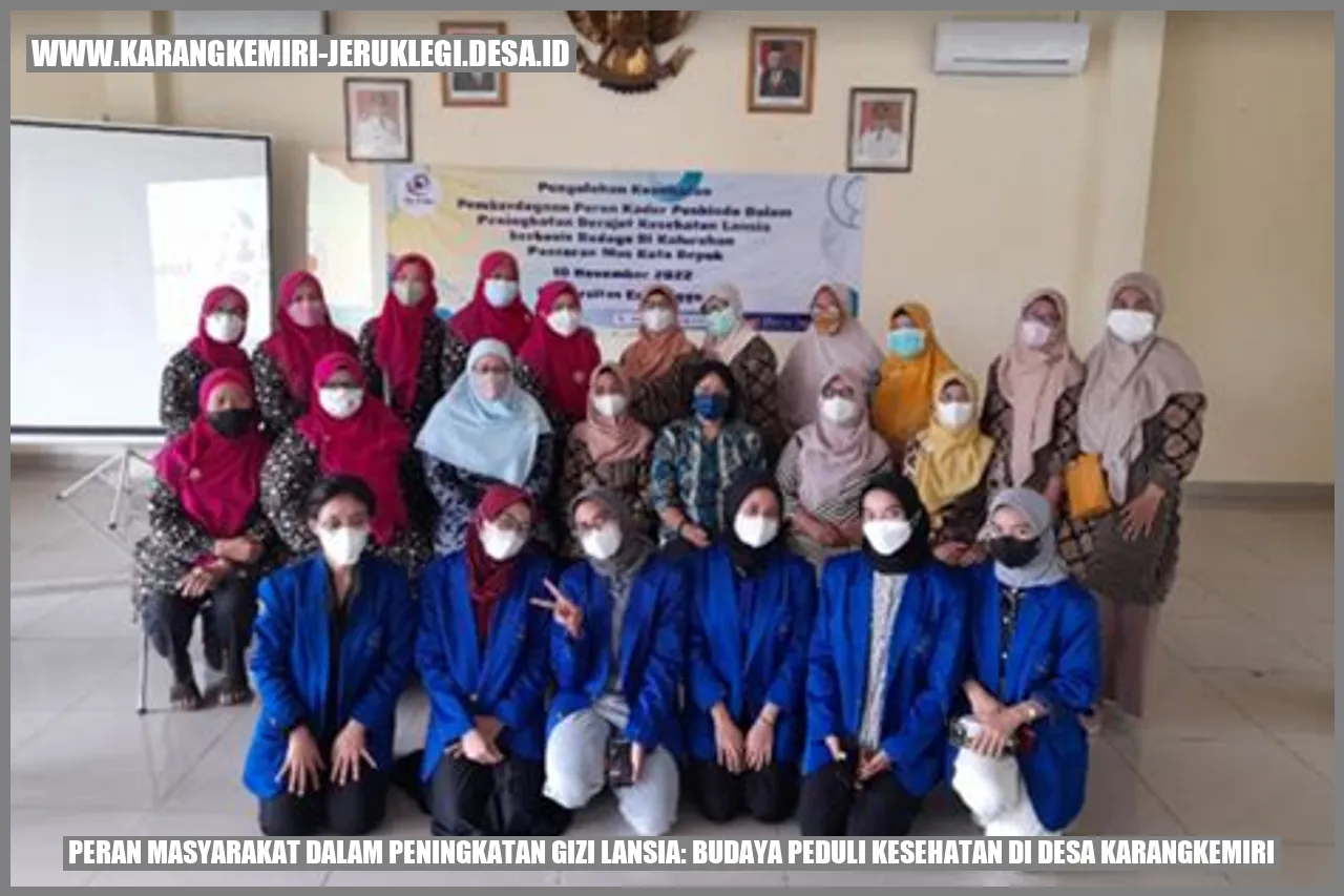 Peran Masyarakat dalam Peningkatan Gizi Lansia: Budaya Peduli Kesehatan di Desa Karangkemiri