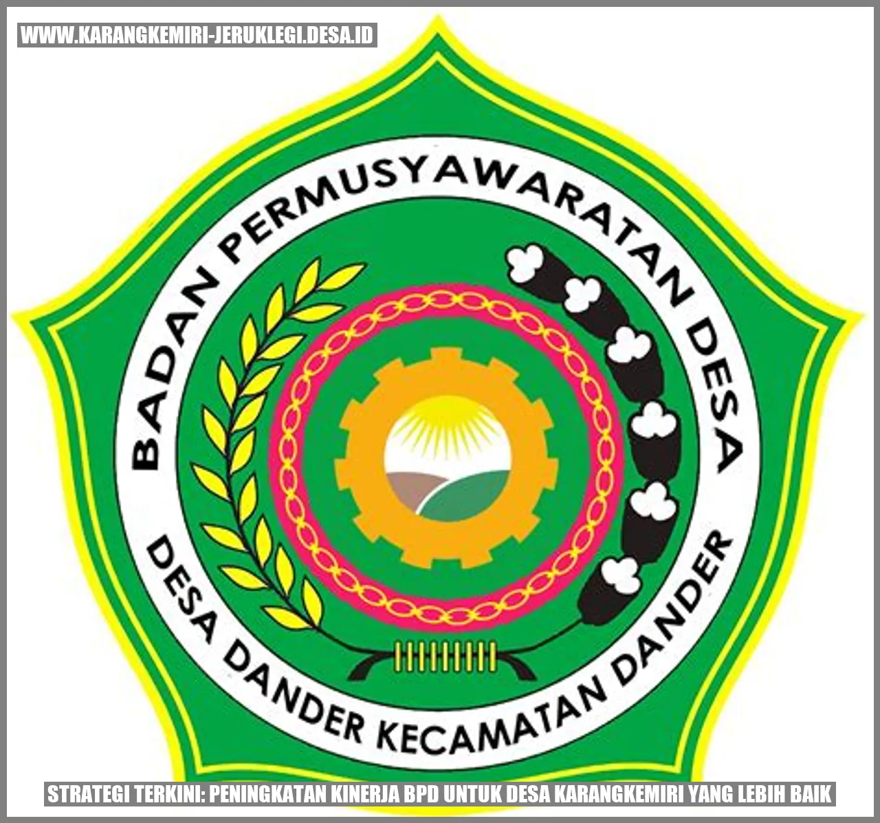 Strategi Terkini: Peningkatan Kinerja BPD untuk Desa Karangkemiri yang Lebih Baik