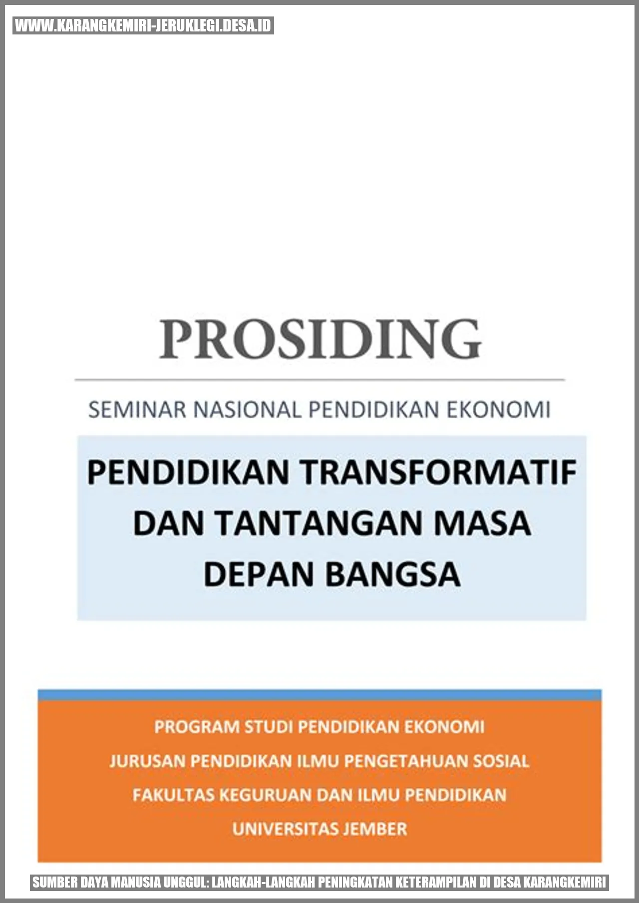 Sumber Daya Manusia Unggul: Langkah-langkah Peningkatan Keterampilan di Desa Karangkemiri